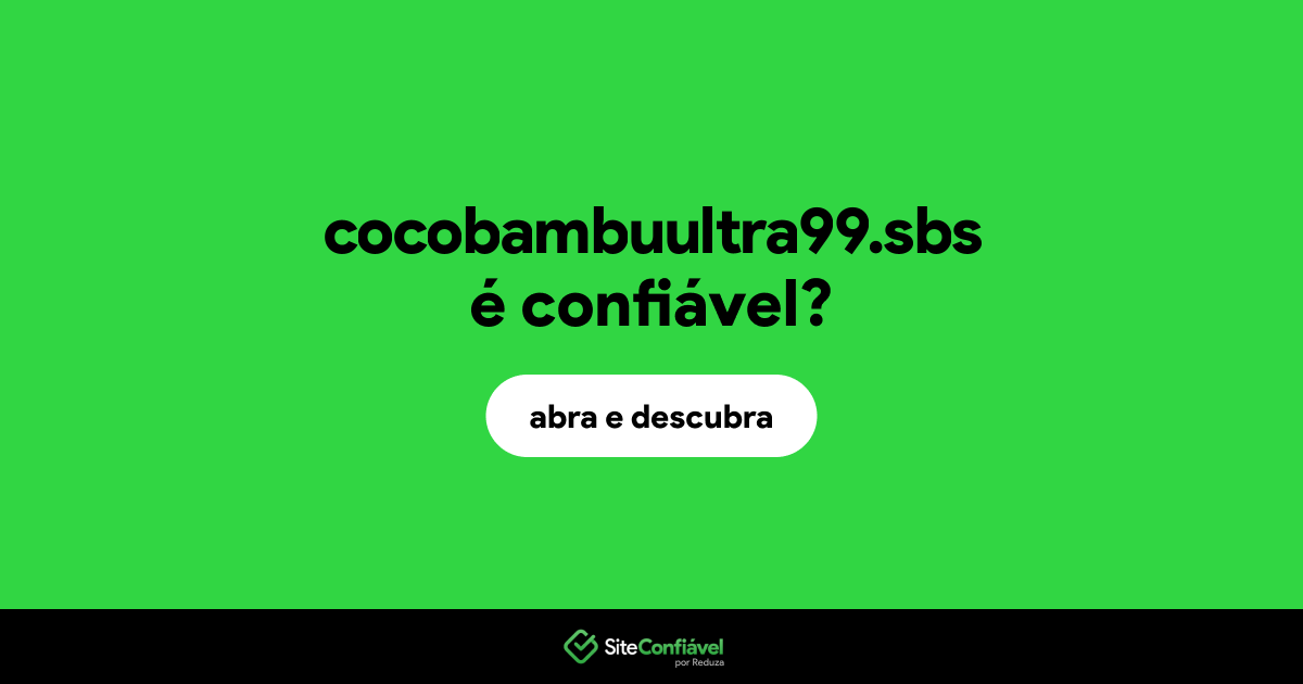 O site cocobambuultra99.sbs é confiável?