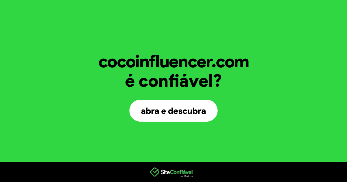 O site cocoinfluencer.com é confiável?