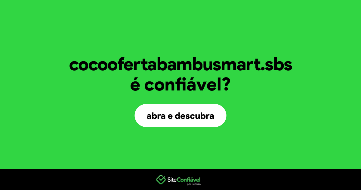 O site cocoofertabambusmart.sbs é confiável?