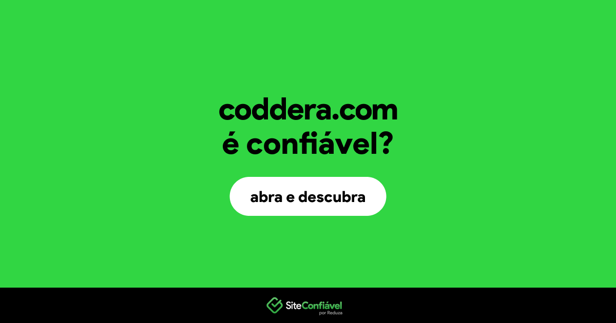 O site coddera.com é confiável?
