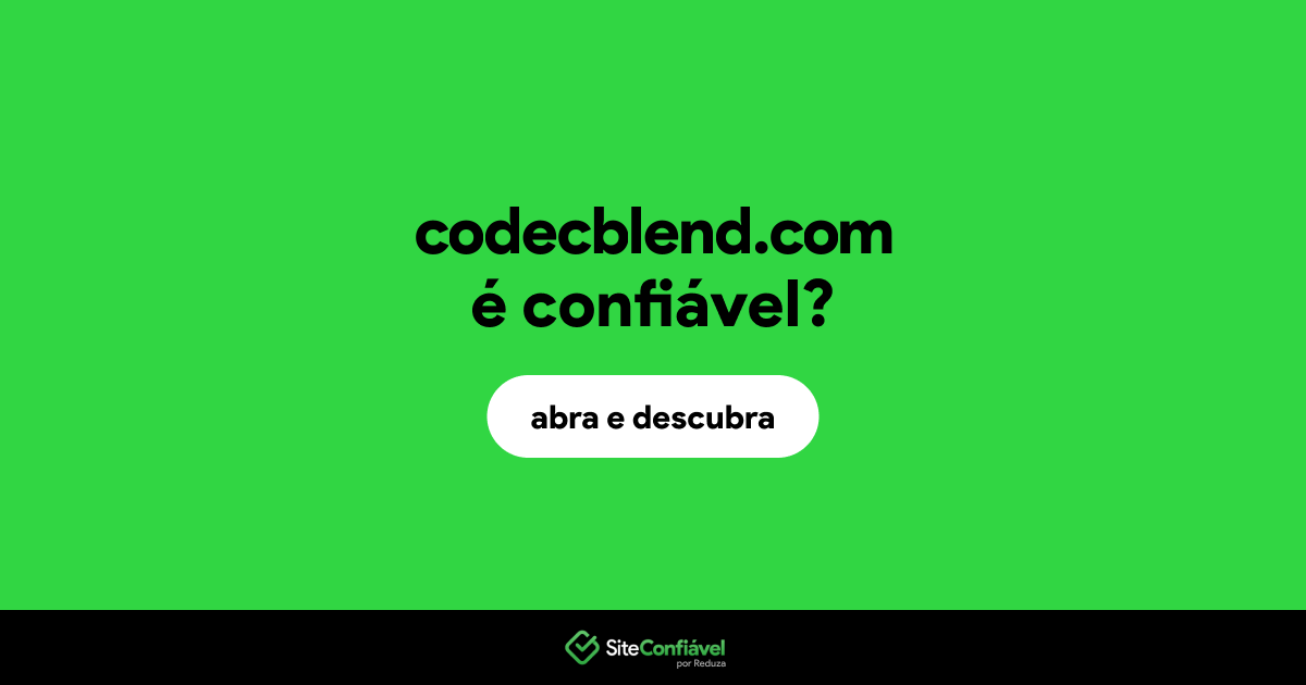 O site codecblend.com é confiável?