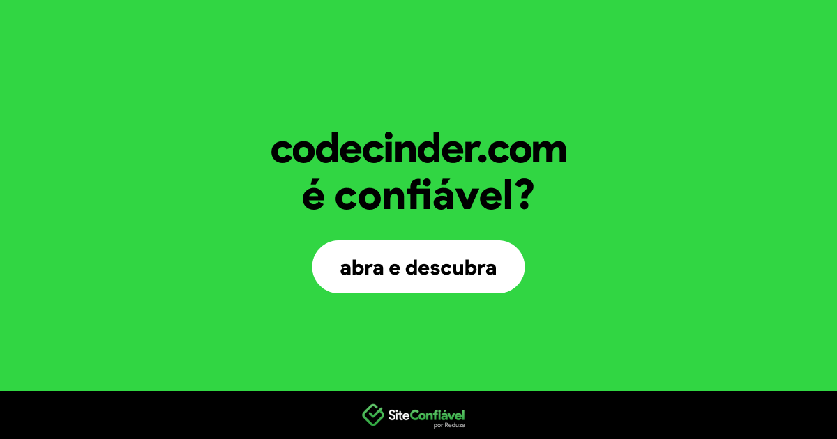 O site codecinder.com é confiável?