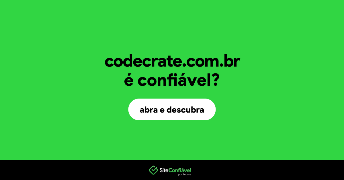 O site codecrate.com.br é confiável?