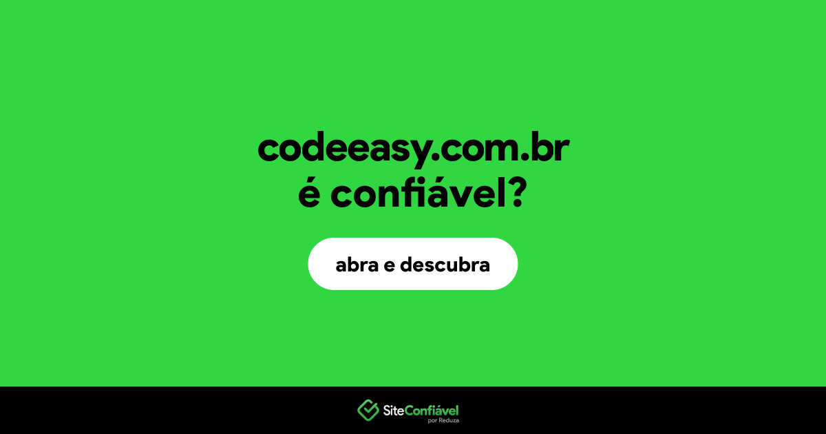 O site codeeasy.com.br é confiável?