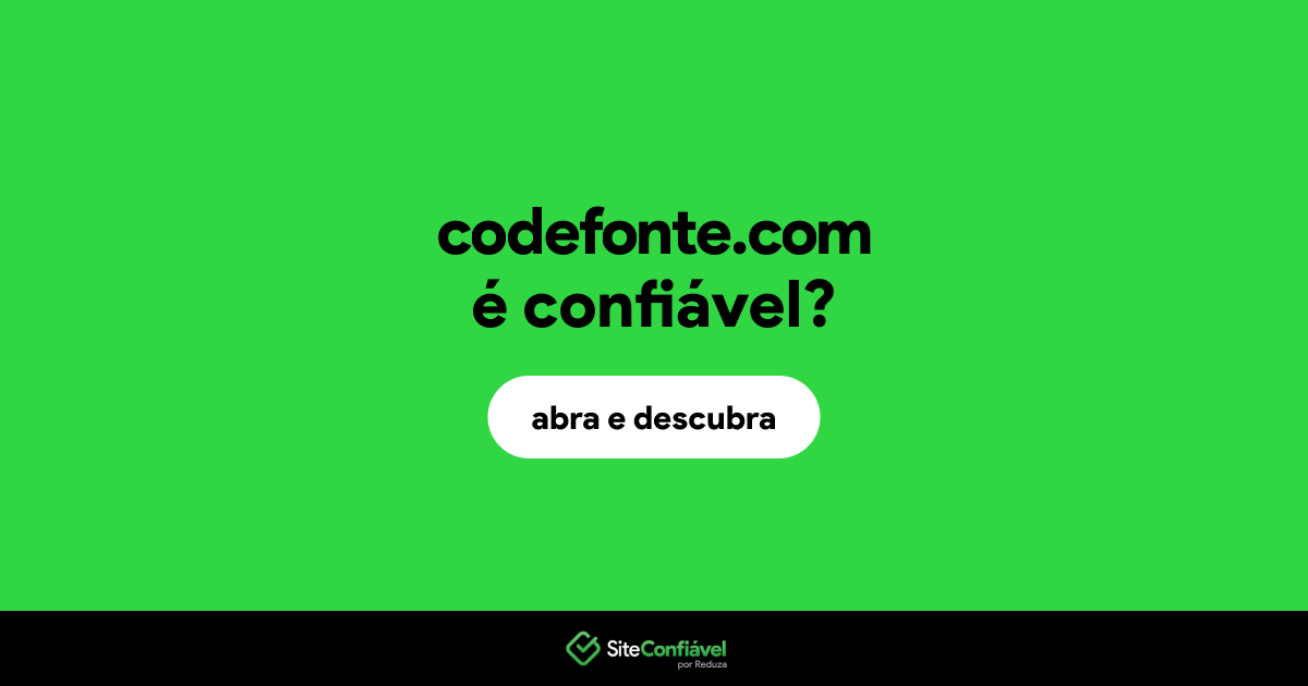 O site codefonte.com é confiável?