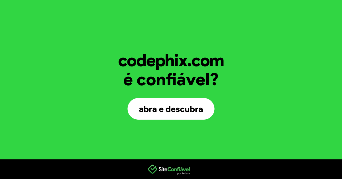 O site codephix.com é confiável?