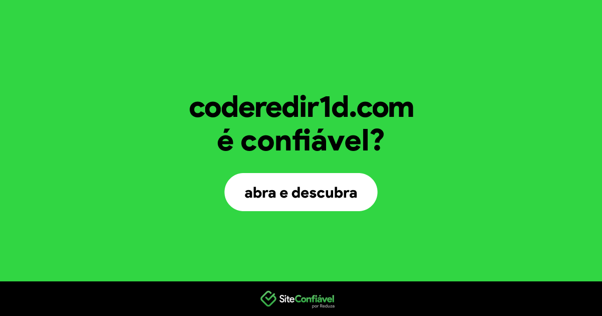 O site coderedir1d.com é confiável?