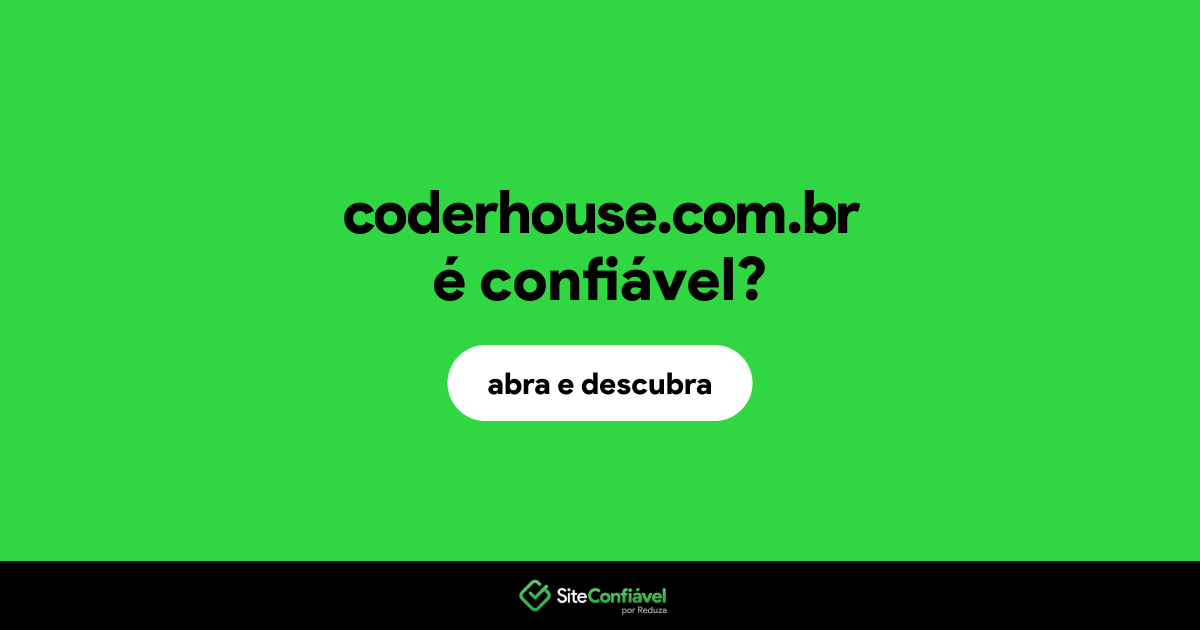 O site coderhouse.com.br é confiável?