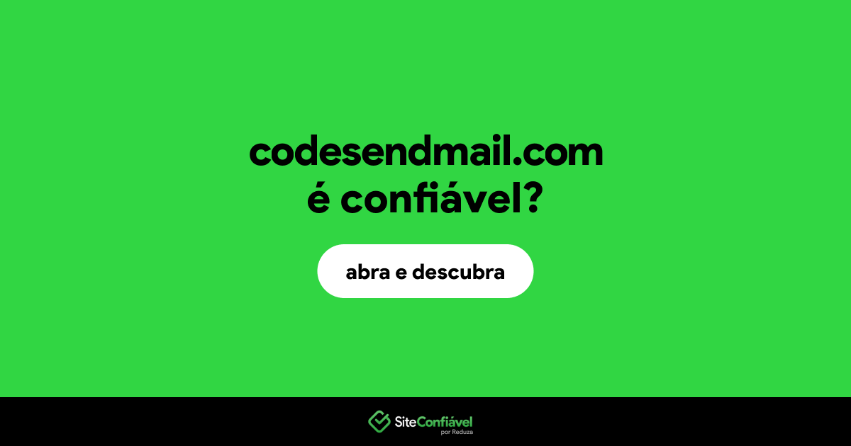 O site codesendmail.com é confiável?