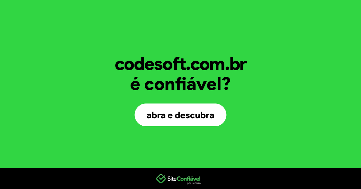 O site codesoft.com.br é confiável?
