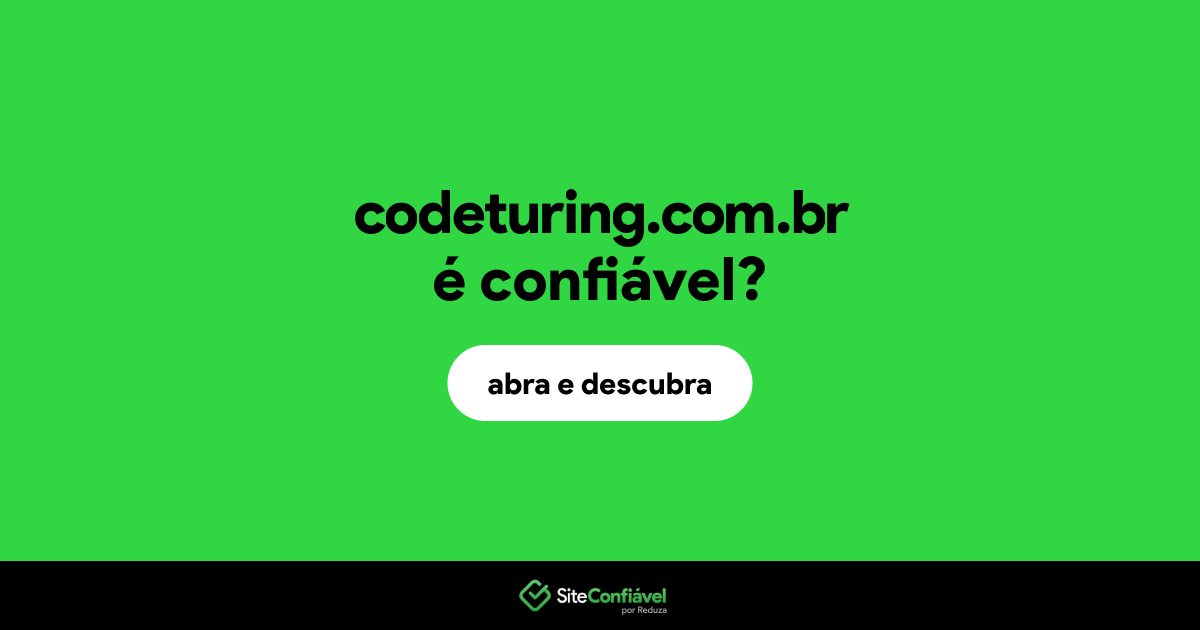 O site codeturing.com.br é confiável?