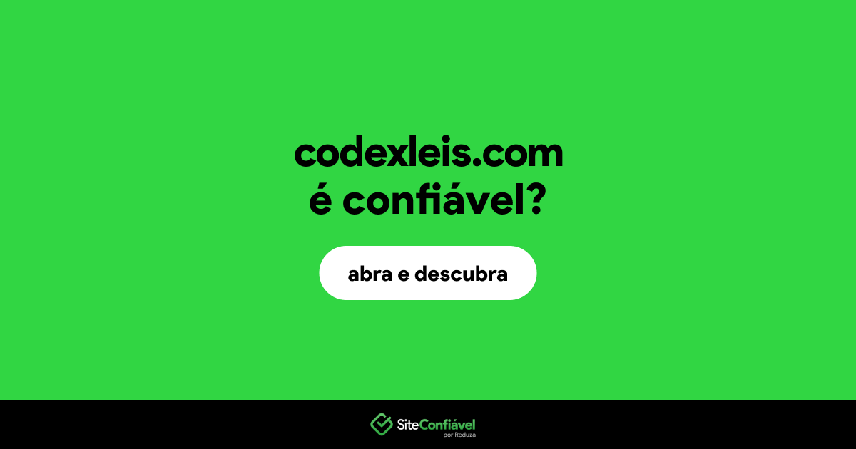O site codexleis.com é confiável?