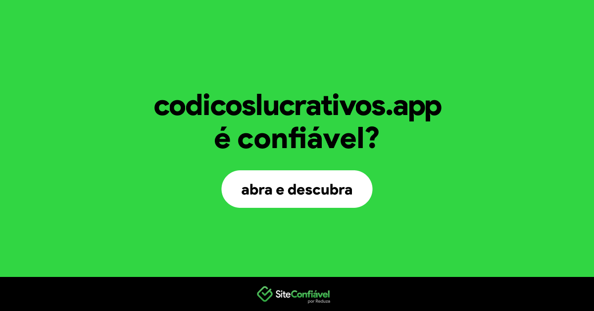 O site codicoslucrativos.app é confiável?
