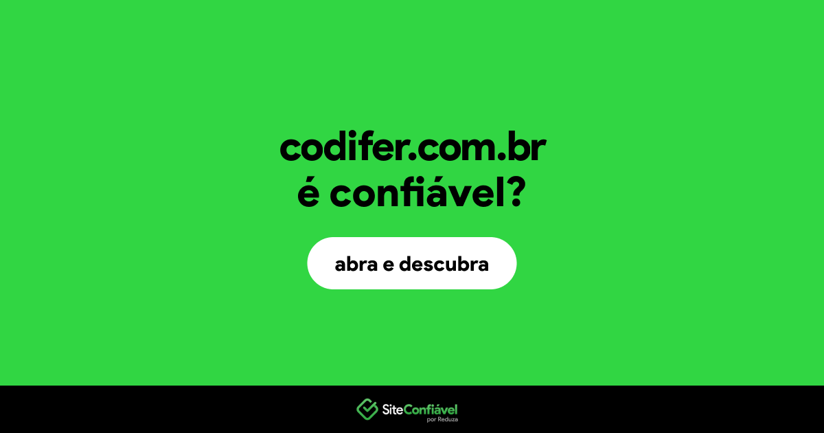 O site codifer.com.br é confiável?