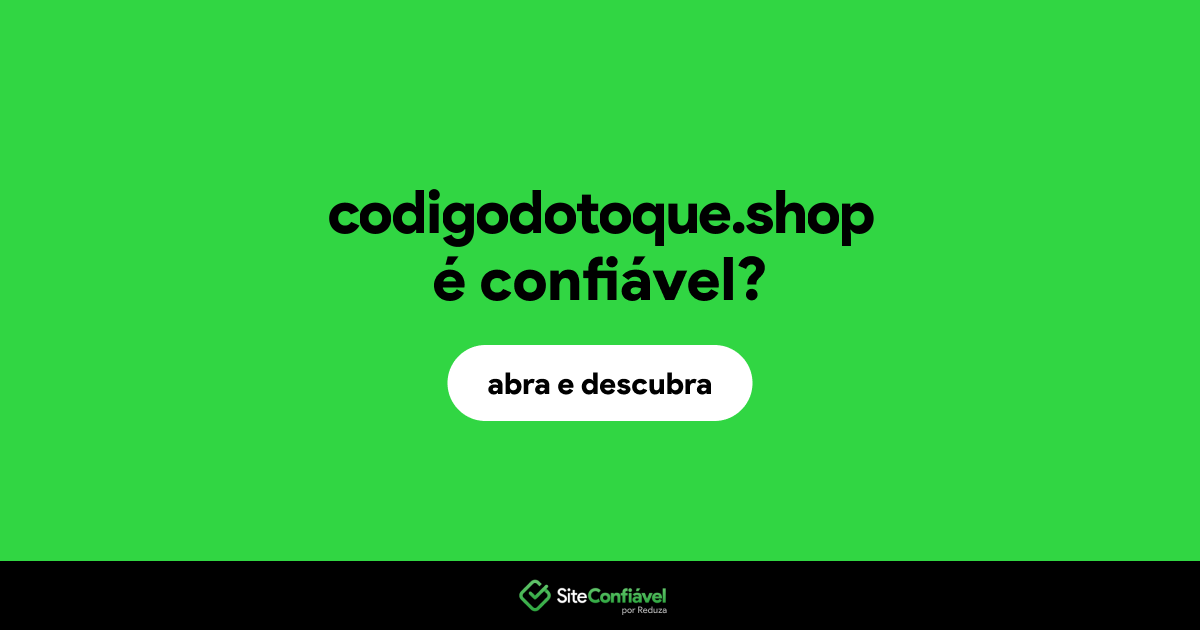 O site codigodotoque.shop é confiável?