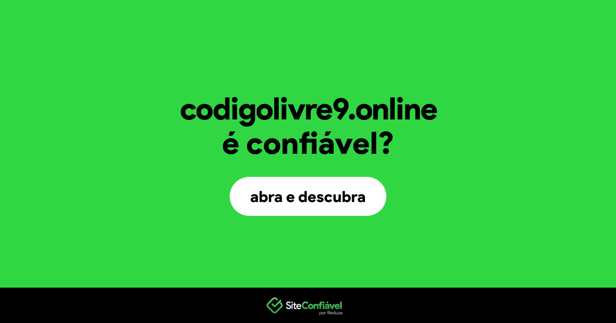 O site codigolivre9.online é confiável?