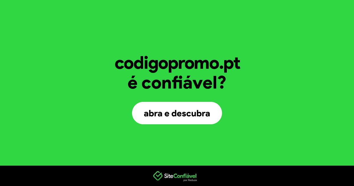 O site codigopromo.pt é confiável?