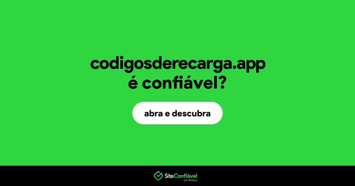 O site codigosderecarga.app é confiável?