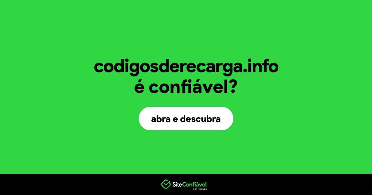 O site codigosderecarga.info é confiável?