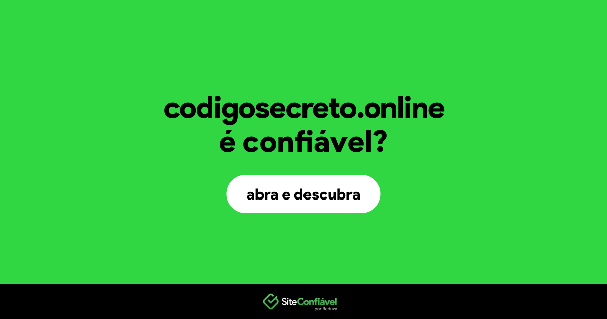 O site codigosecreto.online é confiável?