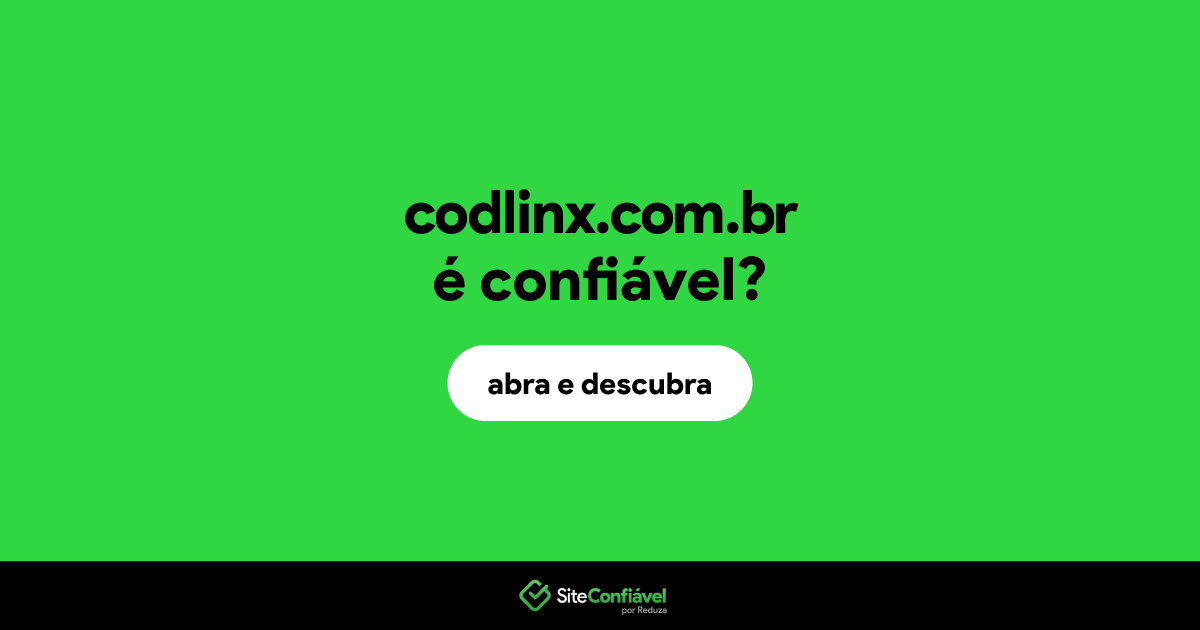 O site codlinx.com.br é confiável?