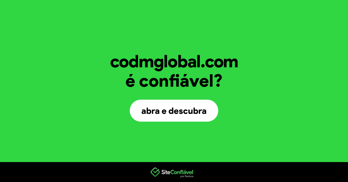 O site codmglobal.com é confiável?
