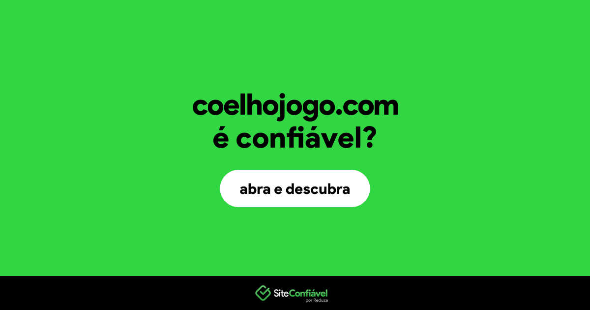 O site coelhojogo.com é confiável?