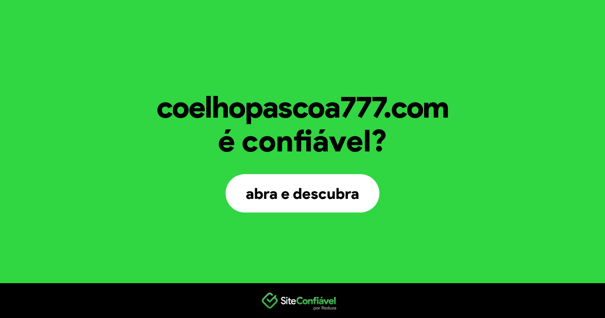 O site coelhopascoa777.com é confiável?