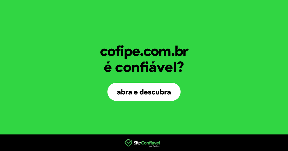 O site cofipe.com.br é confiável?