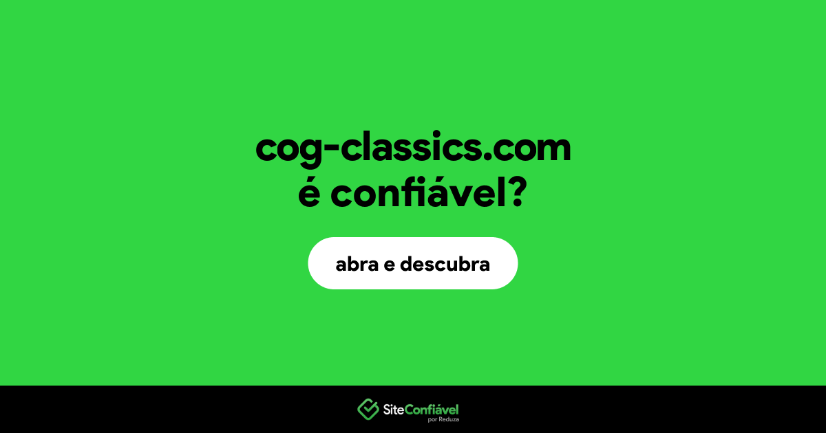 O site cog-classics.com é confiável?