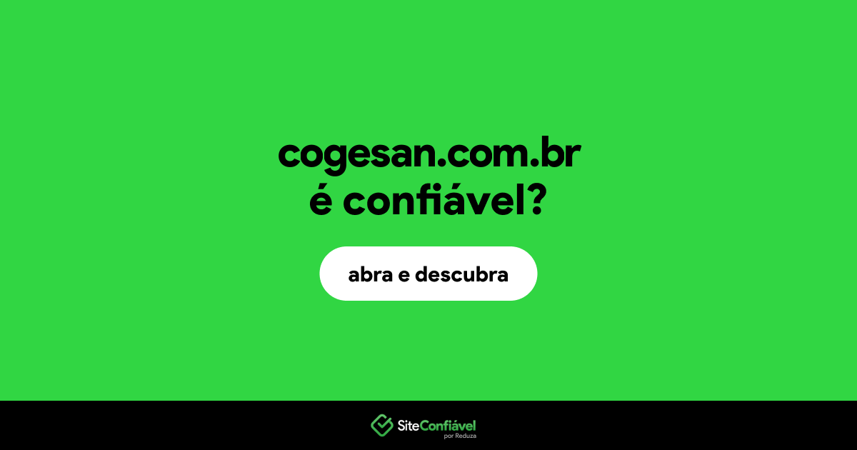 O site cogesan.com.br é confiável?