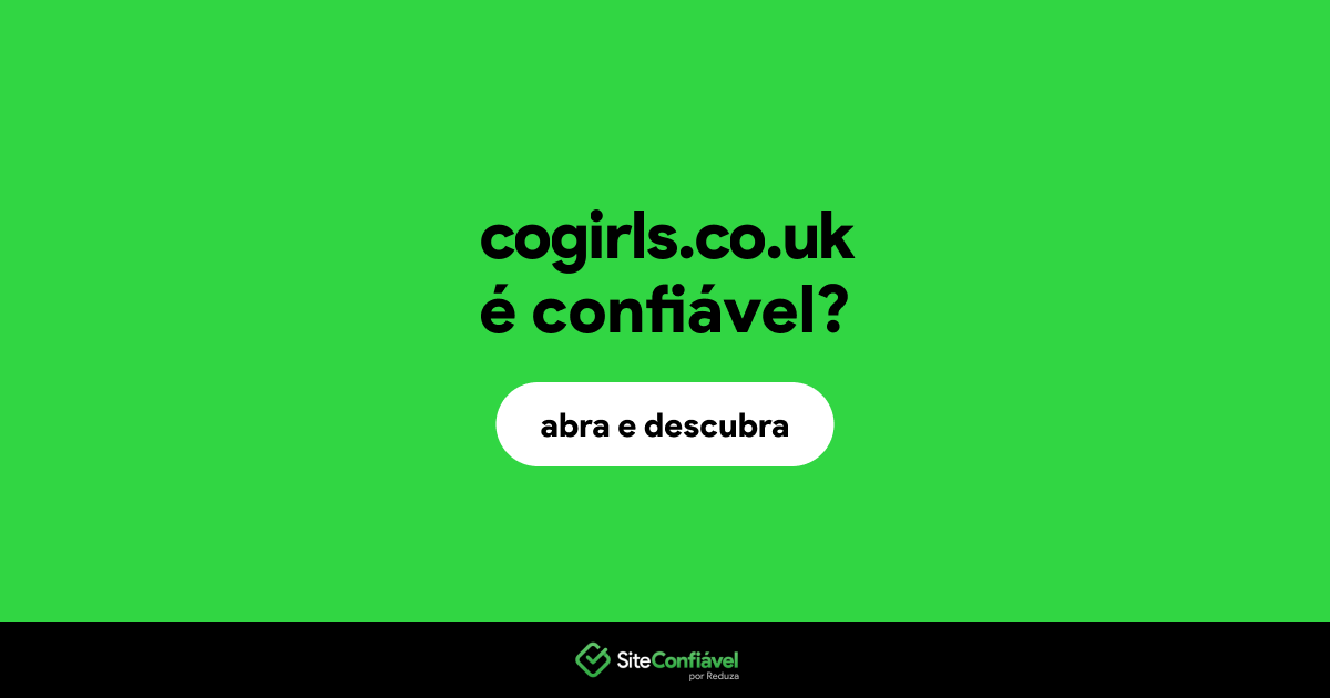O site cogirls.co.uk é confiável?