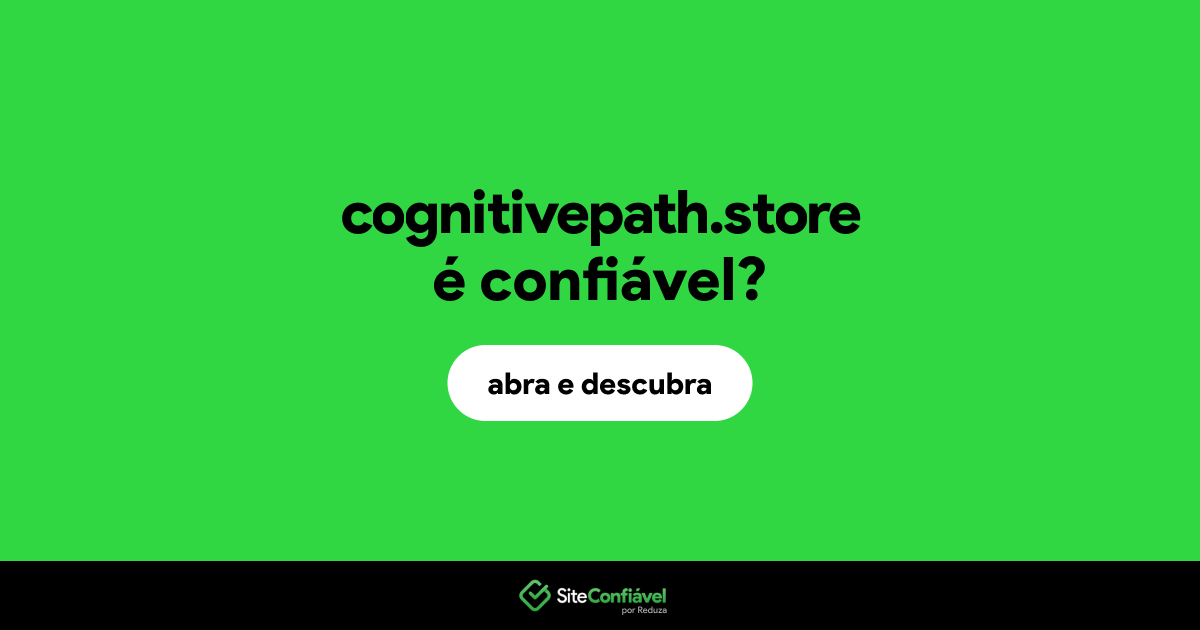 O site cognitivepath.store é confiável?