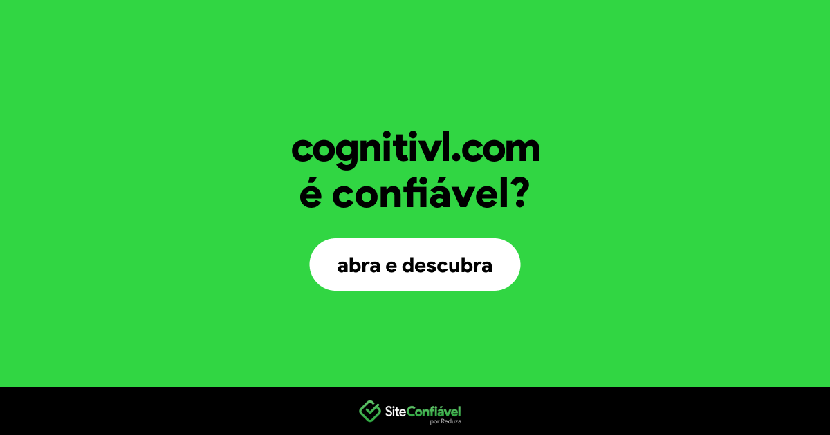 O site cognitivl.com é confiável?