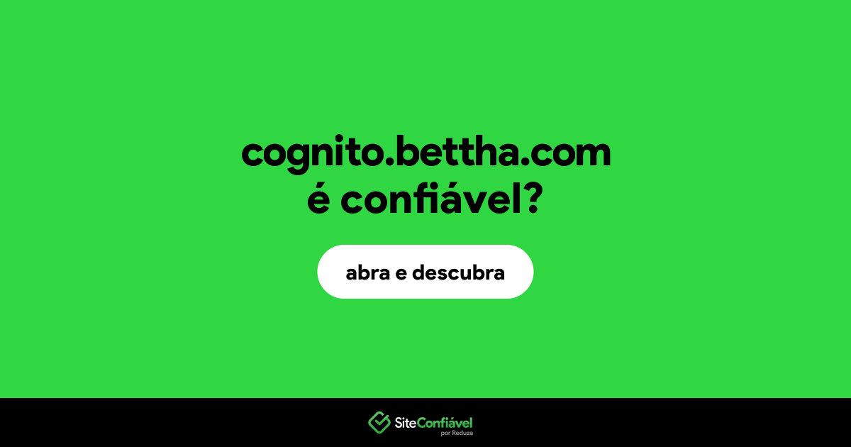 O site cognito.bettha.com é confiável?