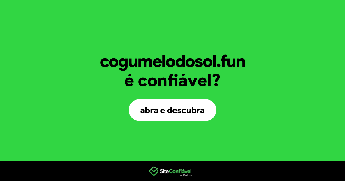 O site cogumelodosol.fun é confiável?