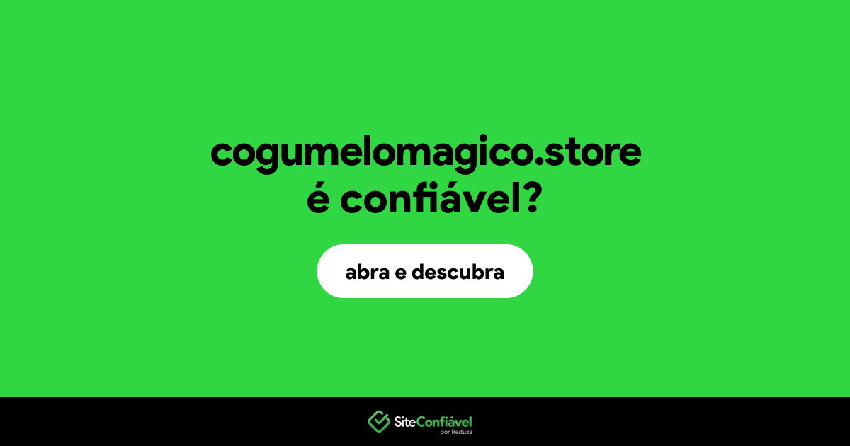O site cogumelomagico.store é confiável?