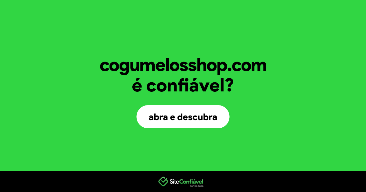 O site cogumelosshop.com é confiável?