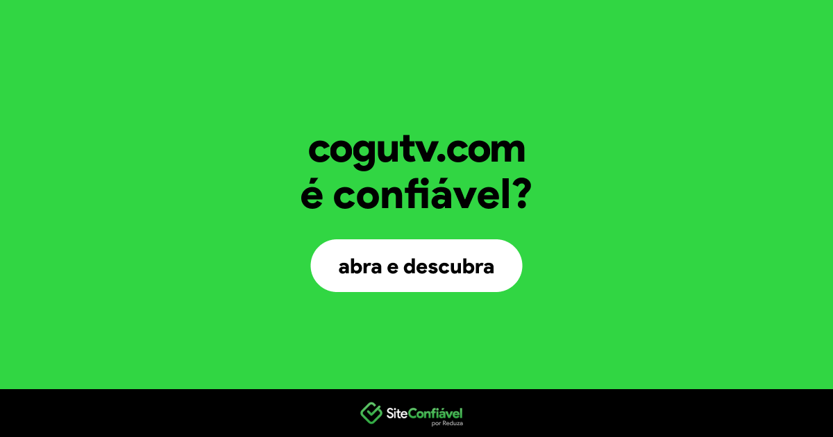 O site cogutv.com é confiável?