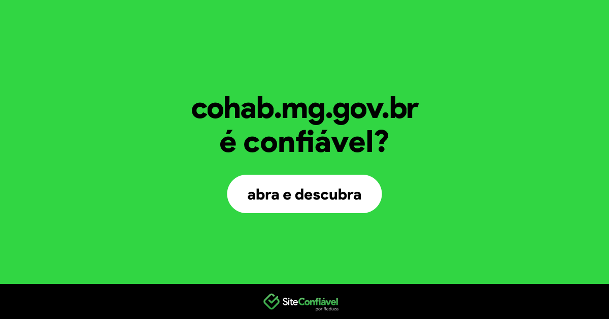 O site cohab.mg.gov.br é confiável?