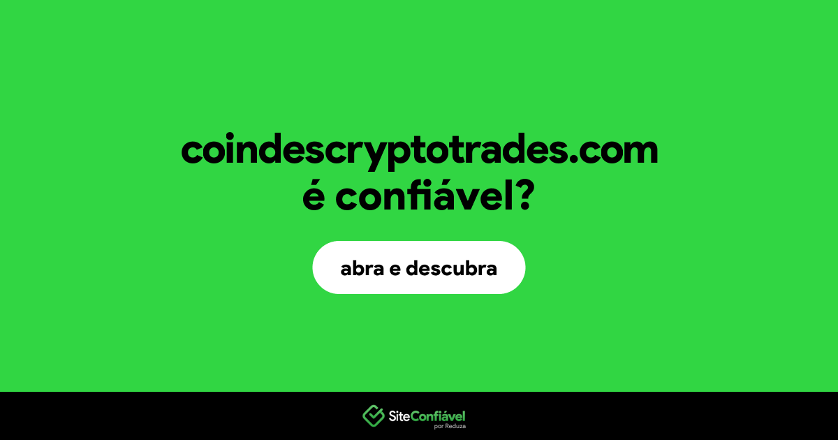 O site coindescryptotrades.com é confiável?