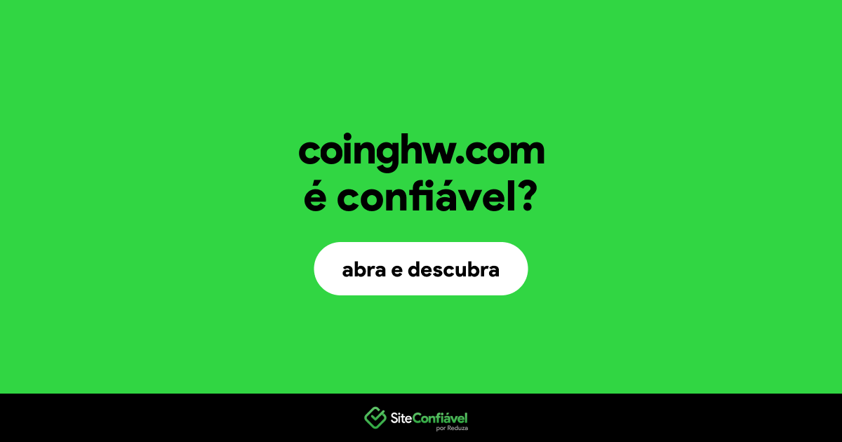 O site coinghw.com é confiável?
