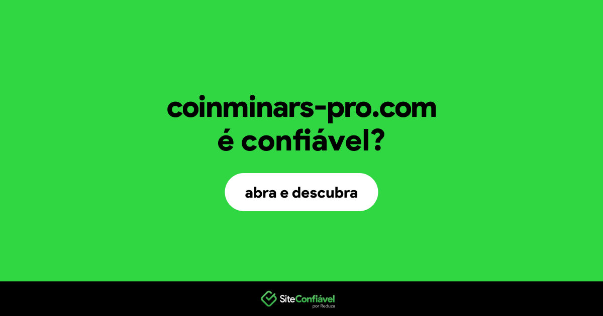 O site coinminars-pro.com é confiável?