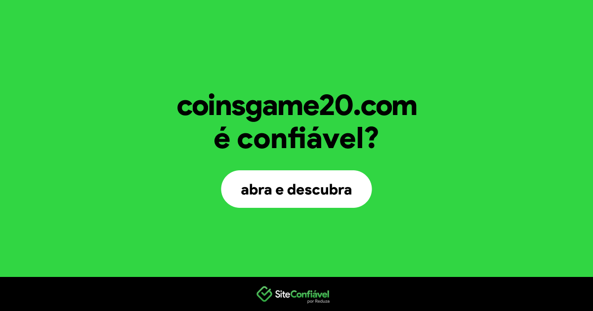 O site coinsgame20.com é confiável?