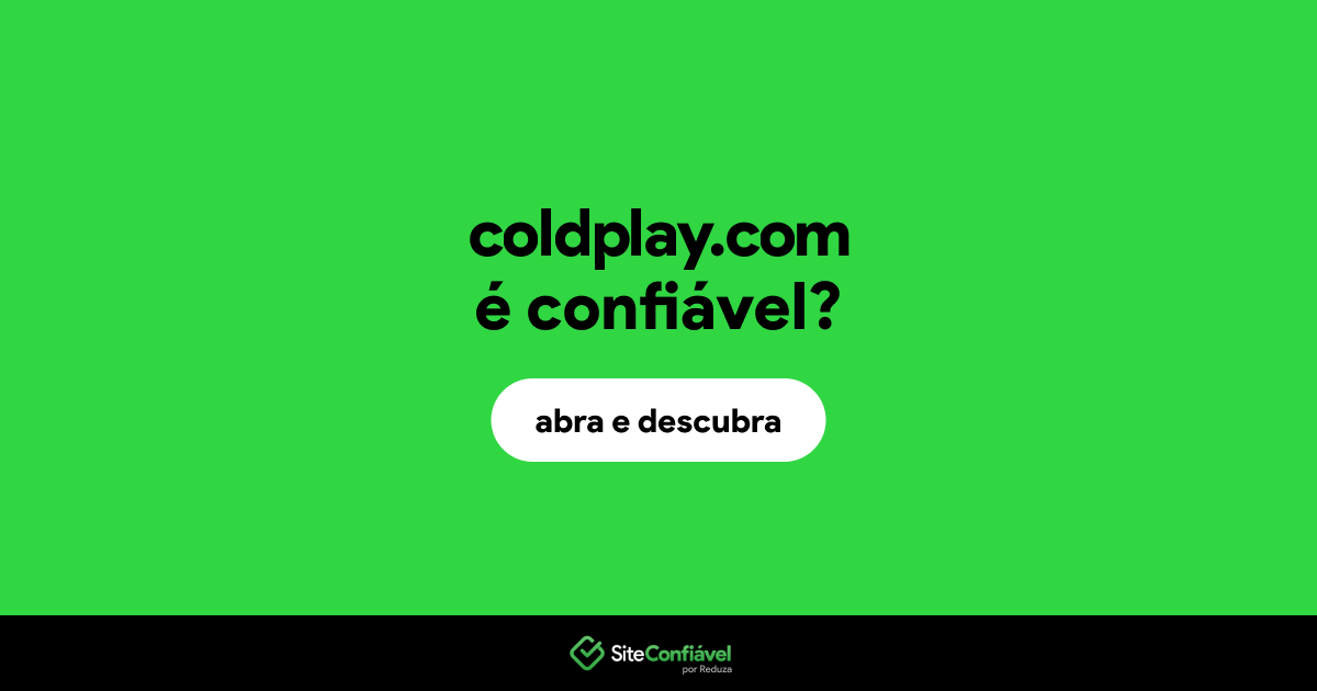 O site coldplay.com é confiável?