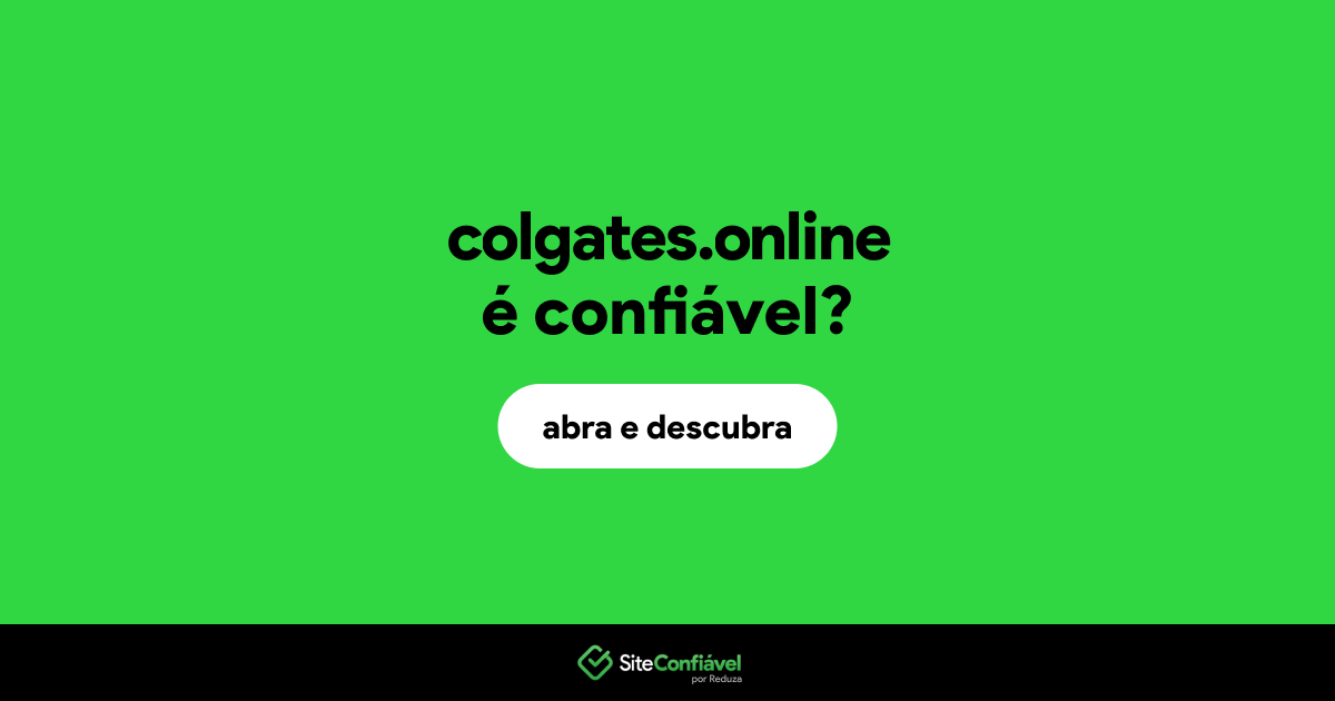 O site colgates.online é confiável?