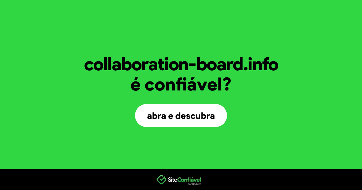 O site collaboration-board.info é confiável?