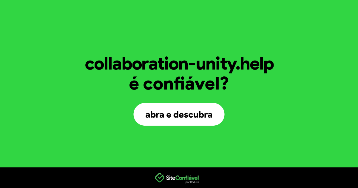 O site collaboration-unity.help é confiável?