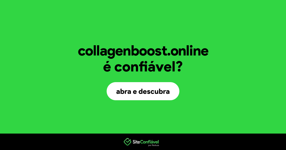 O site collagenboost.online é confiável?