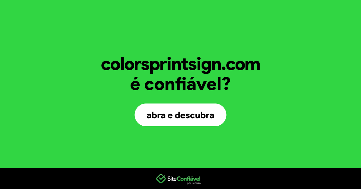 O site colorsprintsign.com é confiável?